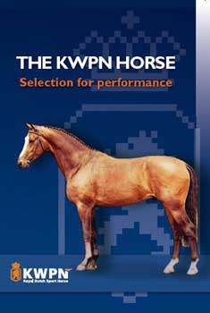 The KWPN Horse: Selection for Performance Book