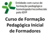 Curso de Formação Pedagógica Inicial de Formadores (CFPIF)