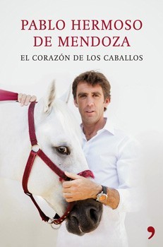 'El Corazón de los Caballos' - Novo livro de Pablo Hermoso de Mendoza